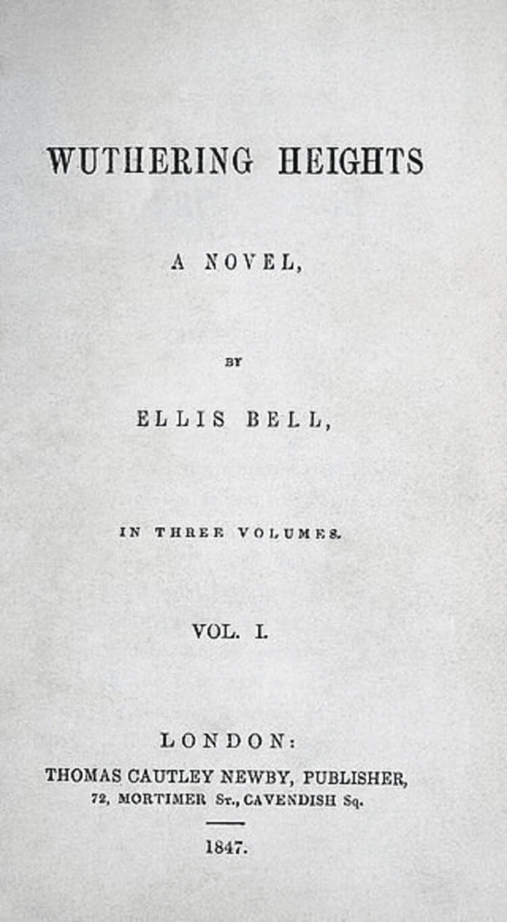 Portada de la edición original de "Cumbres Borrascosas" firmada por Emily Brontë con el seudónimo de Ellis Bell. 