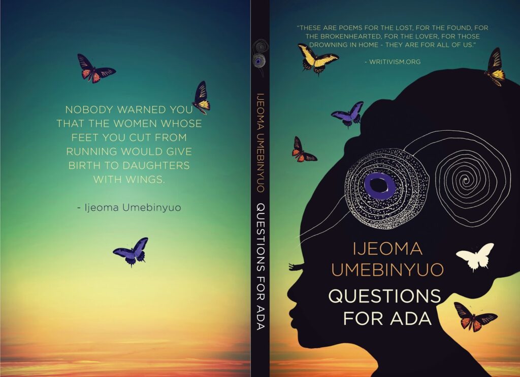 Cubierta del libro de poesía "Preguntas para Ada" de la poeta nigeriana Ijeoma Umebinyuo. Se ve un perfil de mujer africana y varias mariposas revoloteando sobre un fondo de cielo en ocaso
