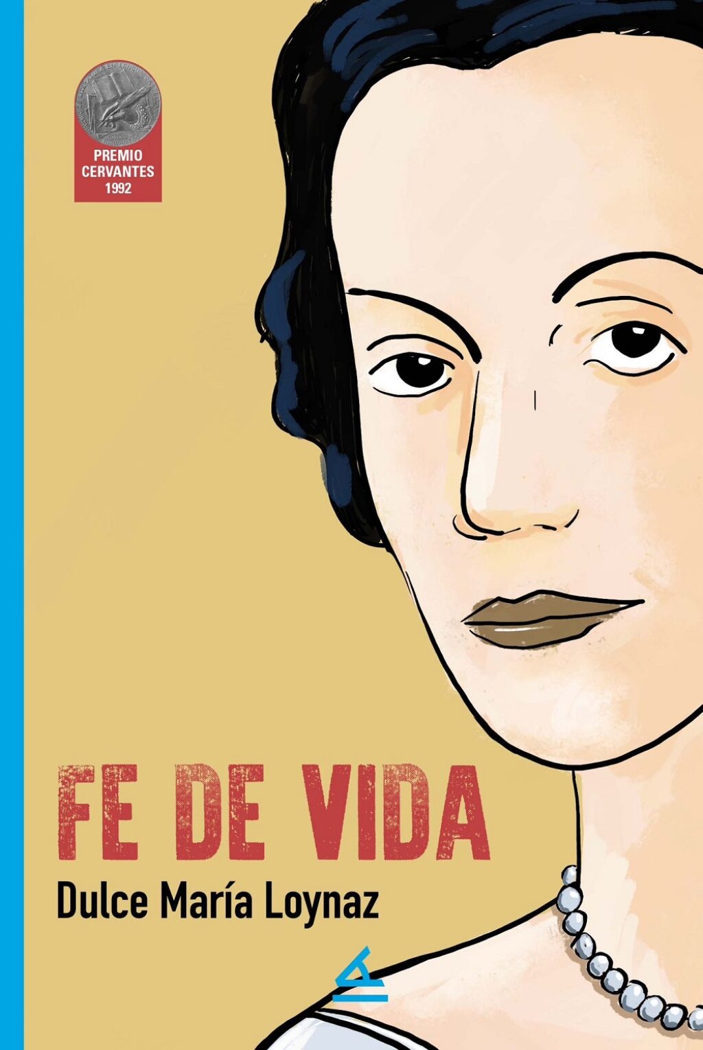 Imagen de portada de "Fe de vida", novela de Dulce María Loynaz donde narra su vida con el que fuera su esposo, Pablo Álvarez Cañas.
