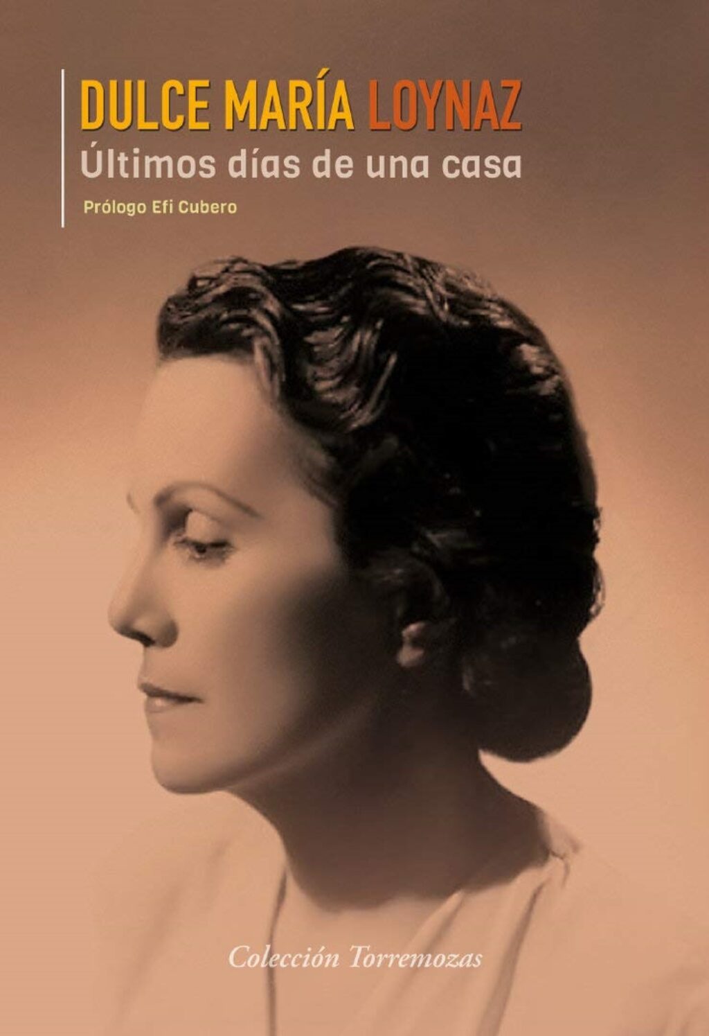 Portada de Últimos días de una casa publicado por Ediciones Torremozas, 2019, en su colección de poesía escrita por mujeres.