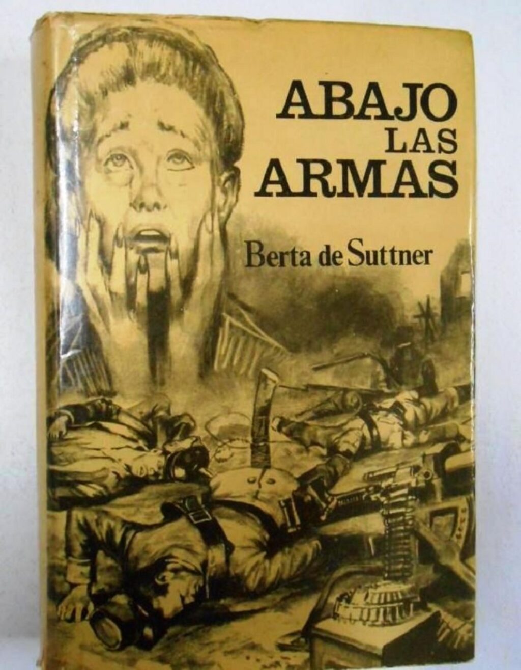Una de las portadas de las múltiples ediciones de Abajo las armas, de Bertha von Sutter.