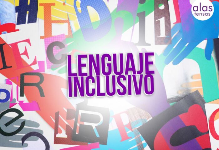 Cartel donde puede leerse Lenguaje Inclusivo