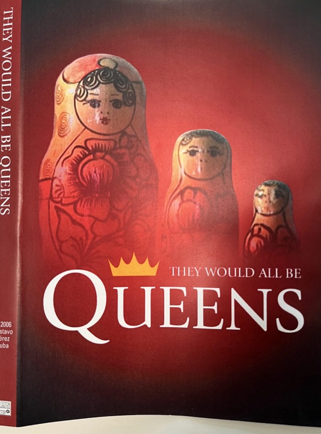 Cartel de la versión en inglés del documental Todas iban a ser reinas.