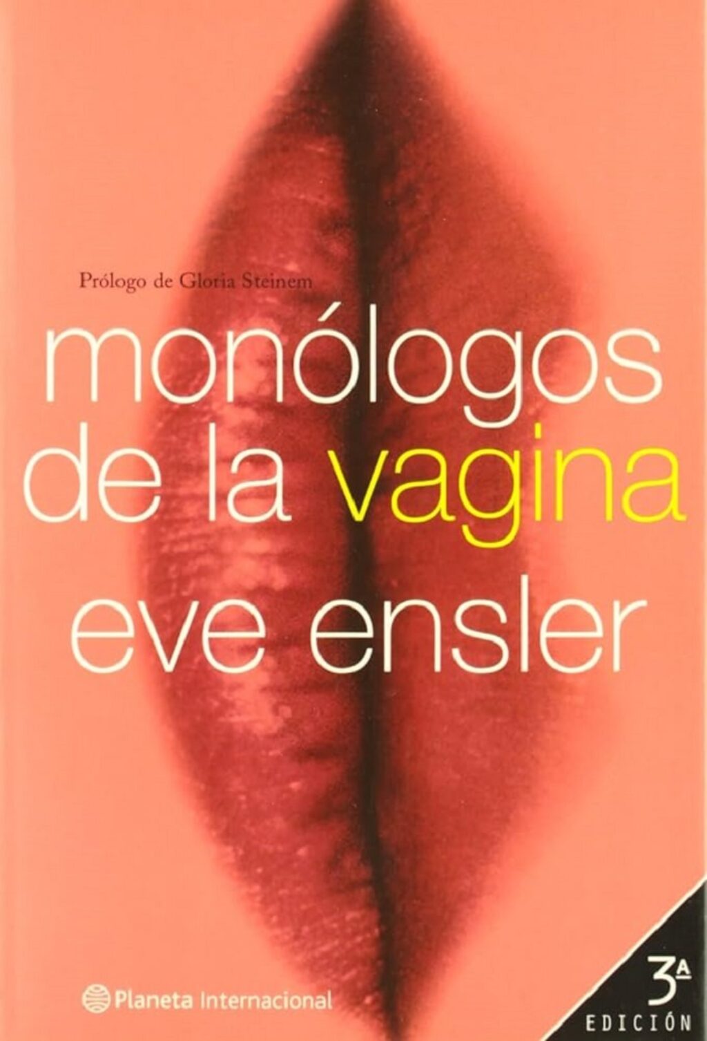 Portada de la tercera edición de Los monólogos de la vagina por Ediciones Planeta.