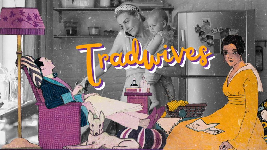 Tradwives