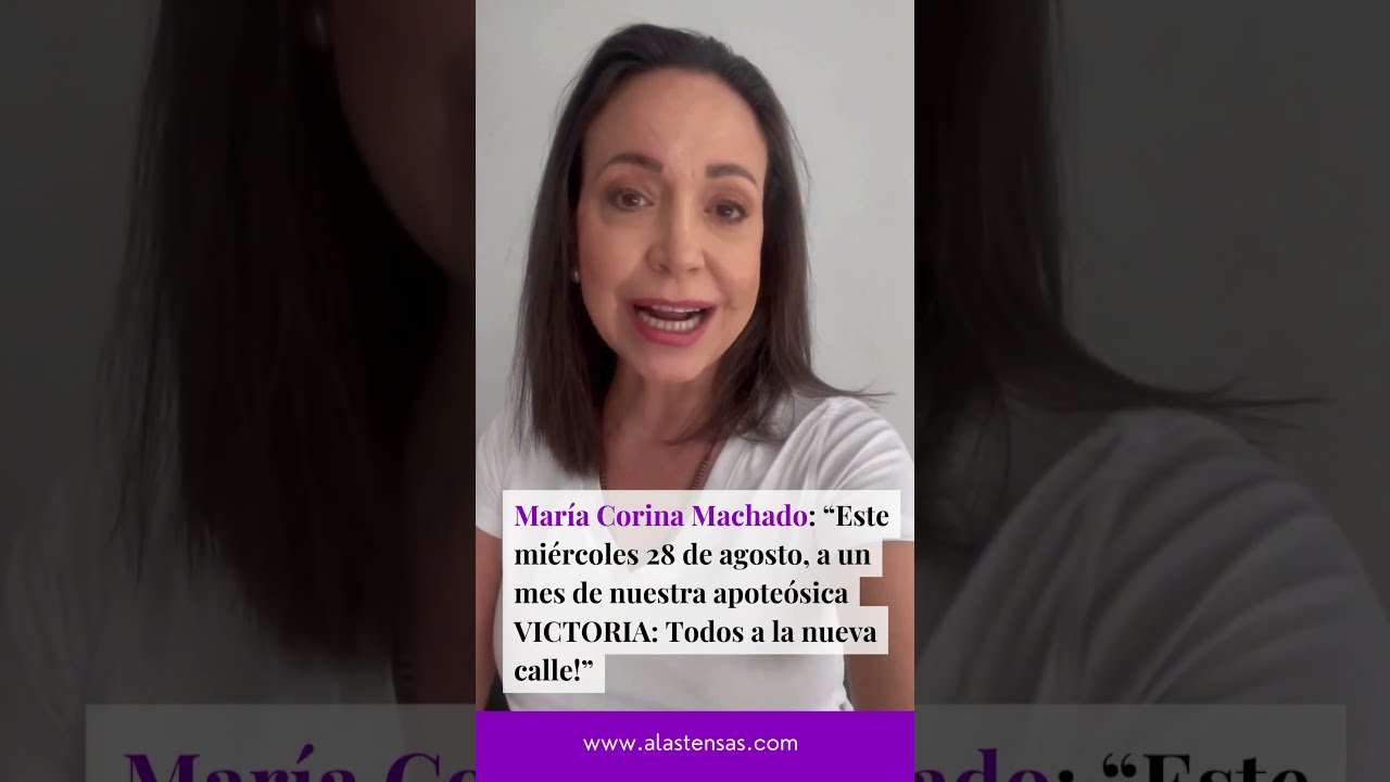 María Corina Machado convoca a los venezolanos a tomar las calles