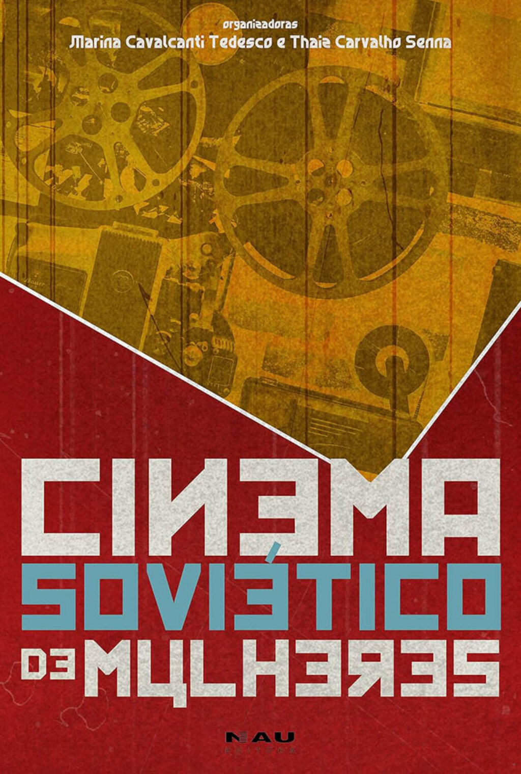 Cubierta del libro "Cine soviético de mujeres", organizado por Marina Cavalcanti y Thaiz Carvalho Senna.