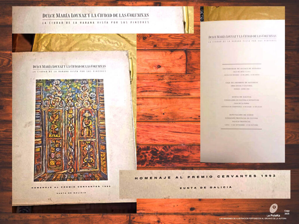 "Dulce María Loynaz y la ciudad de las columnas", edición de la Xunta de Galicia en homenaje a la poeta cubana por el Premio Cervantes 1992.