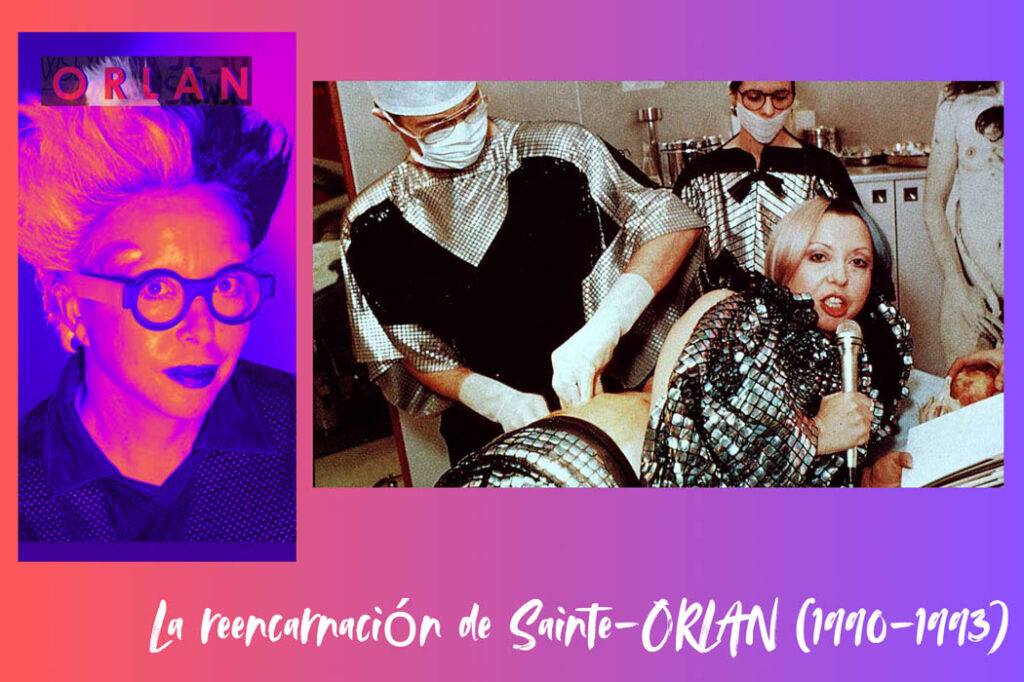 "La reencarnación de Sainte-ORLAN" (1990-1993).